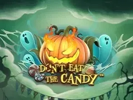 Don’t Eat the Candy